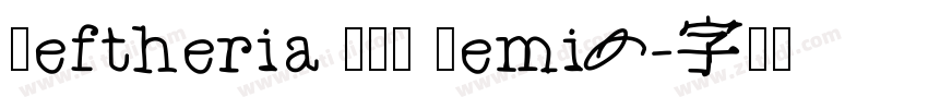 Leftheria PRO SemiB字体转换
